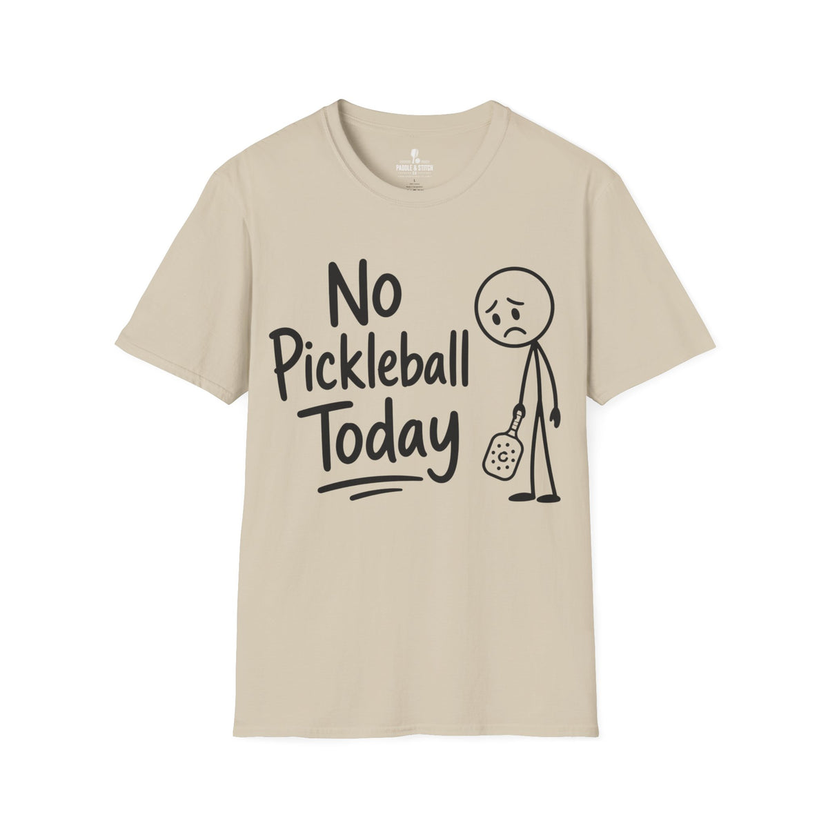 T-Shirt "No Today"