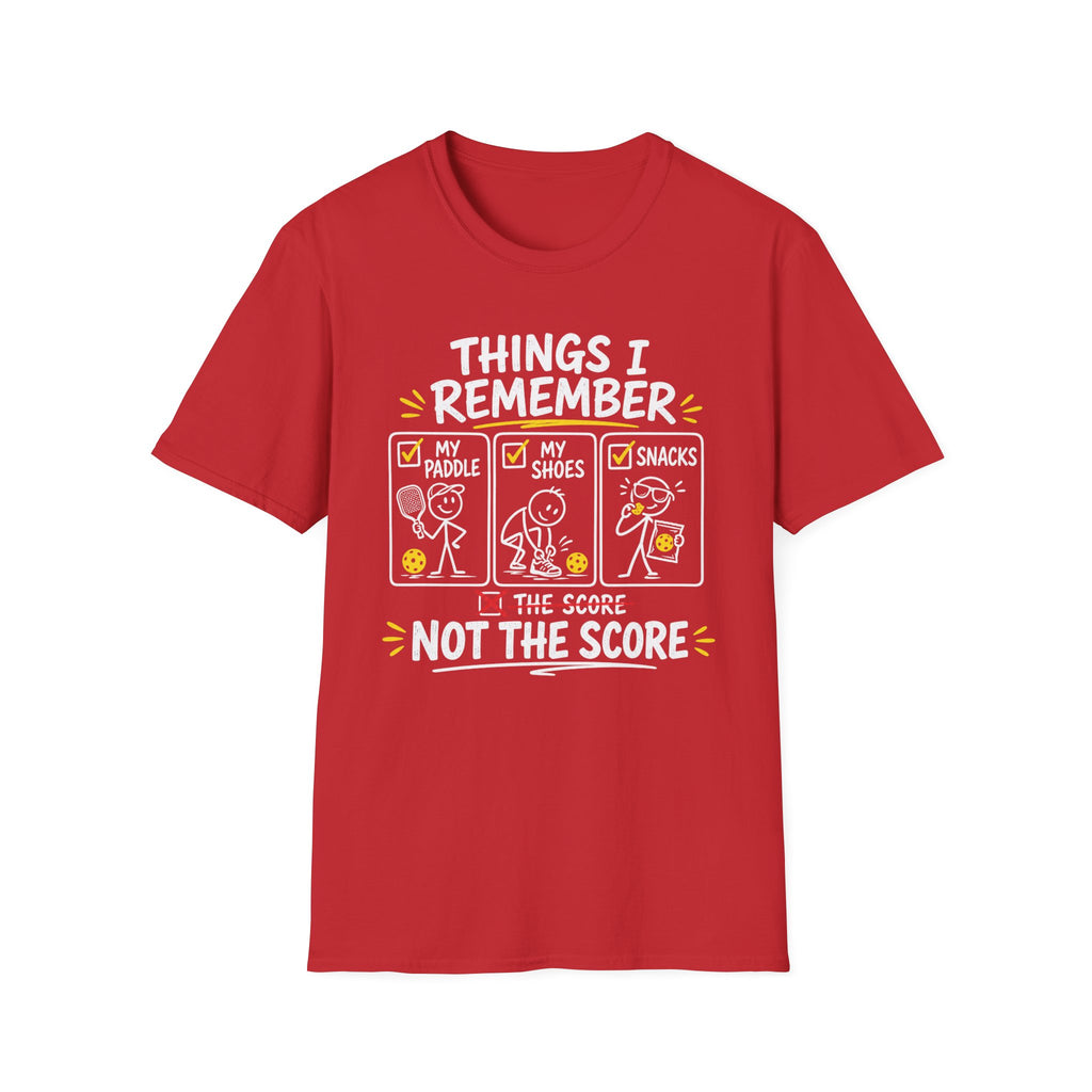 T-Shirt "Things I Remember. Not the Score."