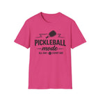 T-Shirt "Pickleball Mode"