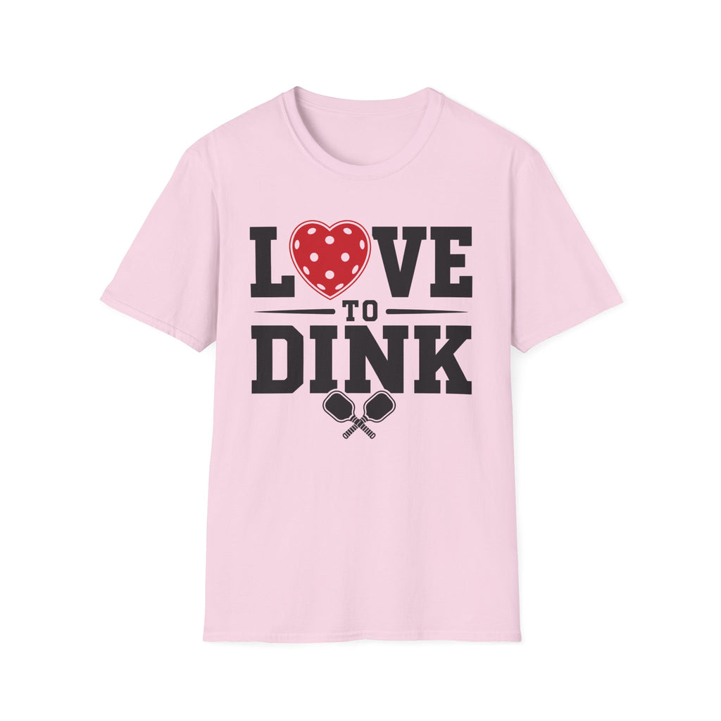 T-Shirt "Love to Dink"