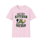 T-Shirt "Get Out of The Kitchen If You Can't Take The Heat"