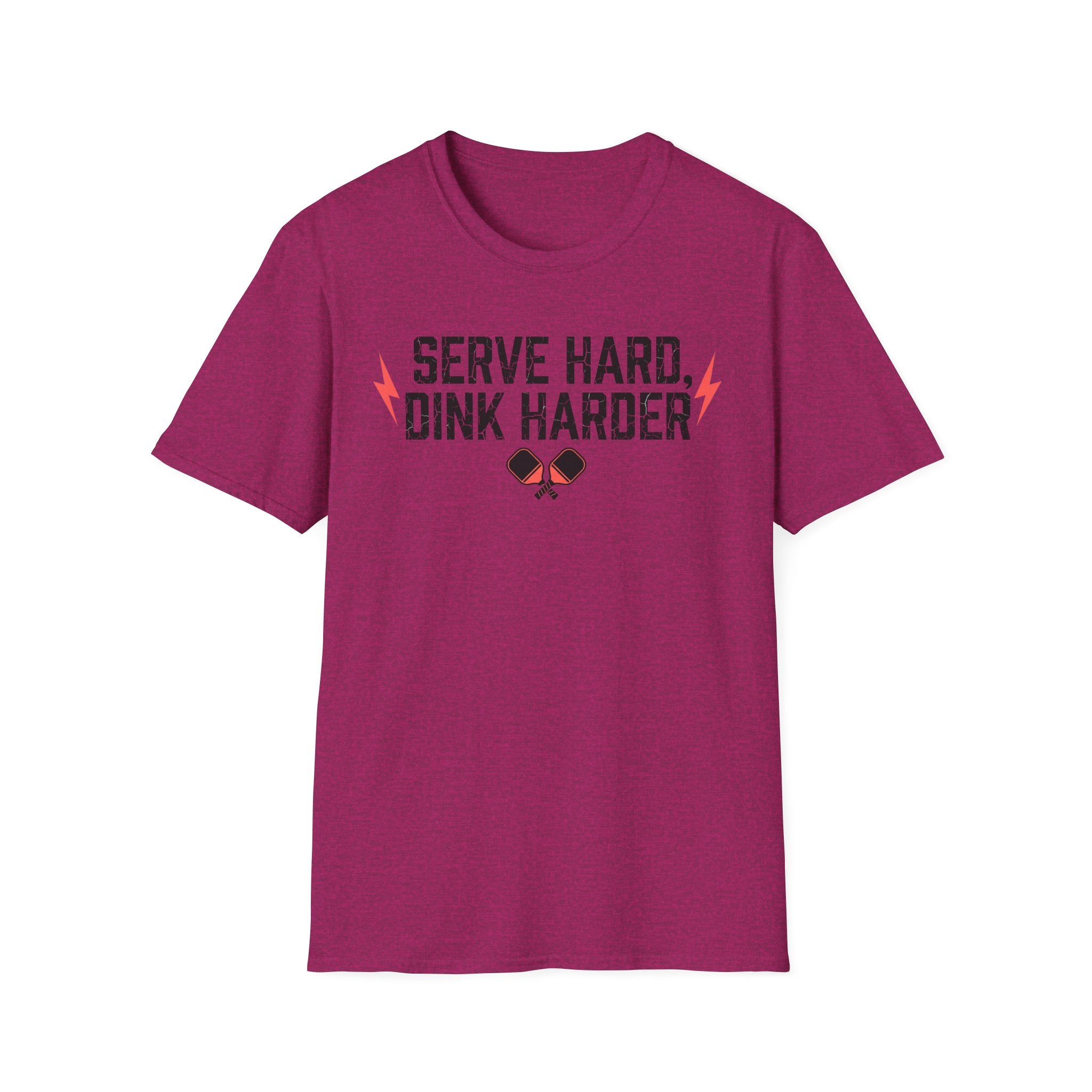 T-Shirt "Serve Hard Dink Harder"