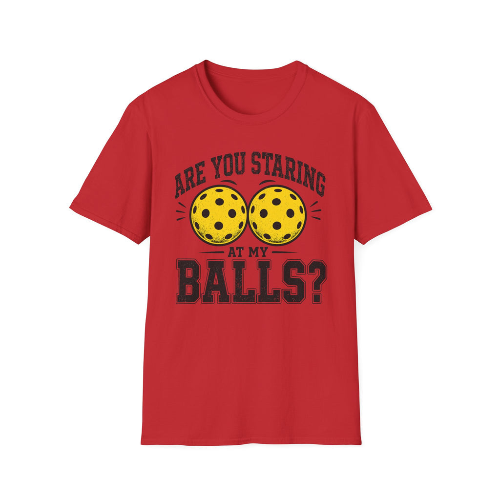 T-Shirt "Are you staring at my balls?"