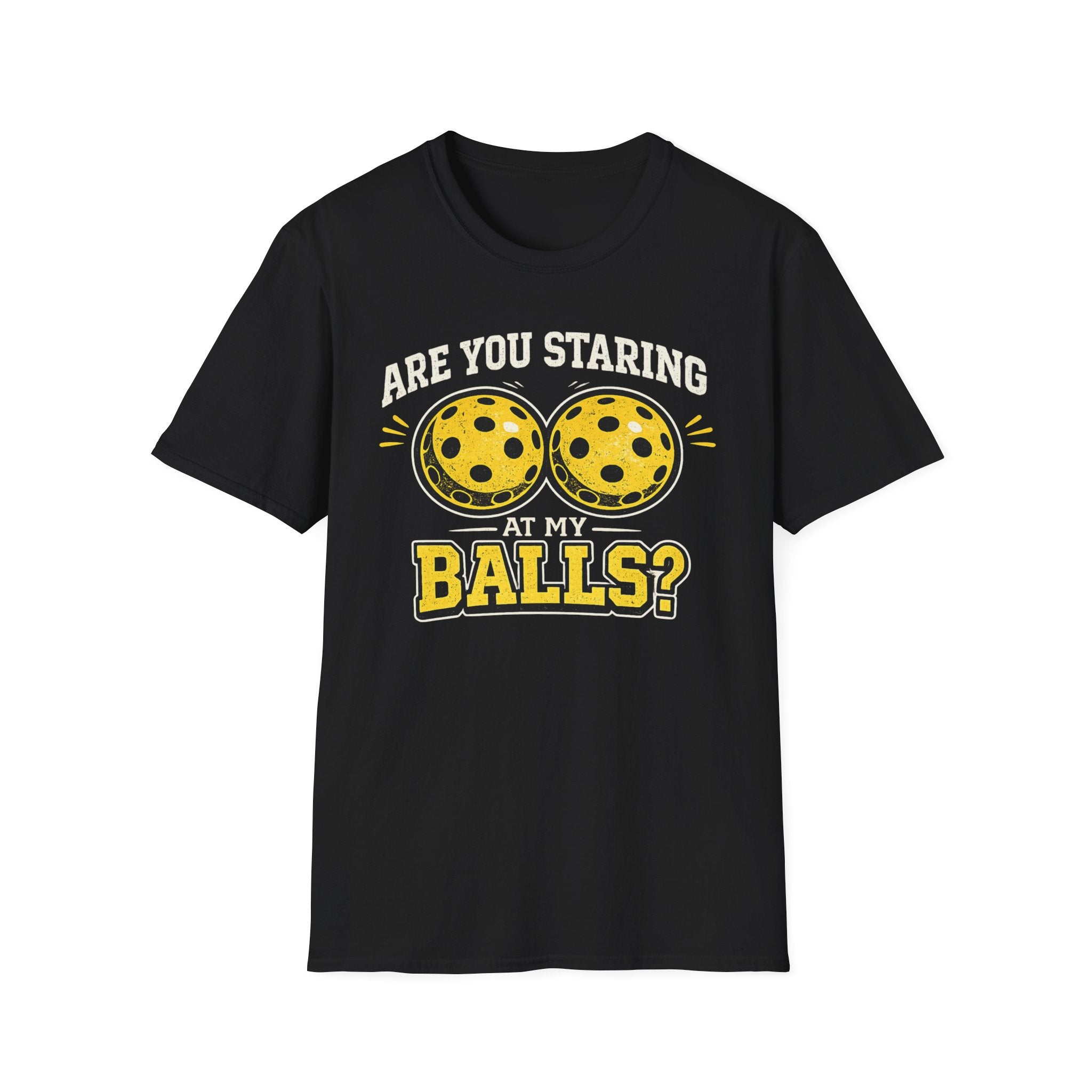 T-Shirt "Are you staring at my balls?"
