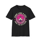 T-Shirt "Dink Like a Girl" Logo