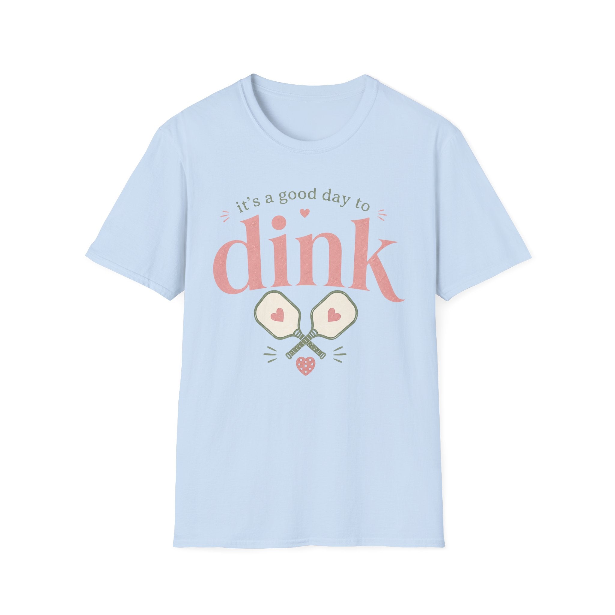 T-Shirt "Good Day to Dink"