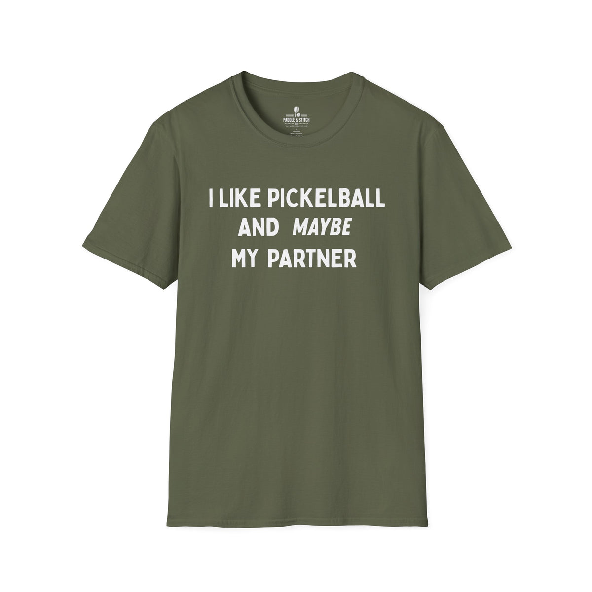 T-Shirt "Maybe Partner"