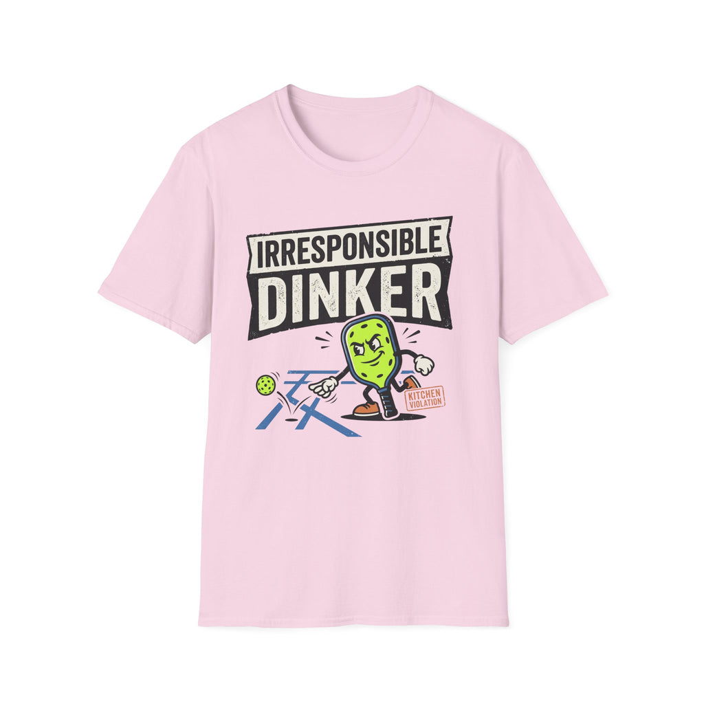 T-Shirt "Irresponsible Dinker"