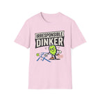 T-Shirt "Irresponsible Dinker"