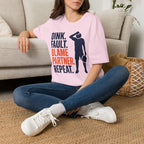 T-Shirt "Dink. Fault. Blame Partner. Repeat."
