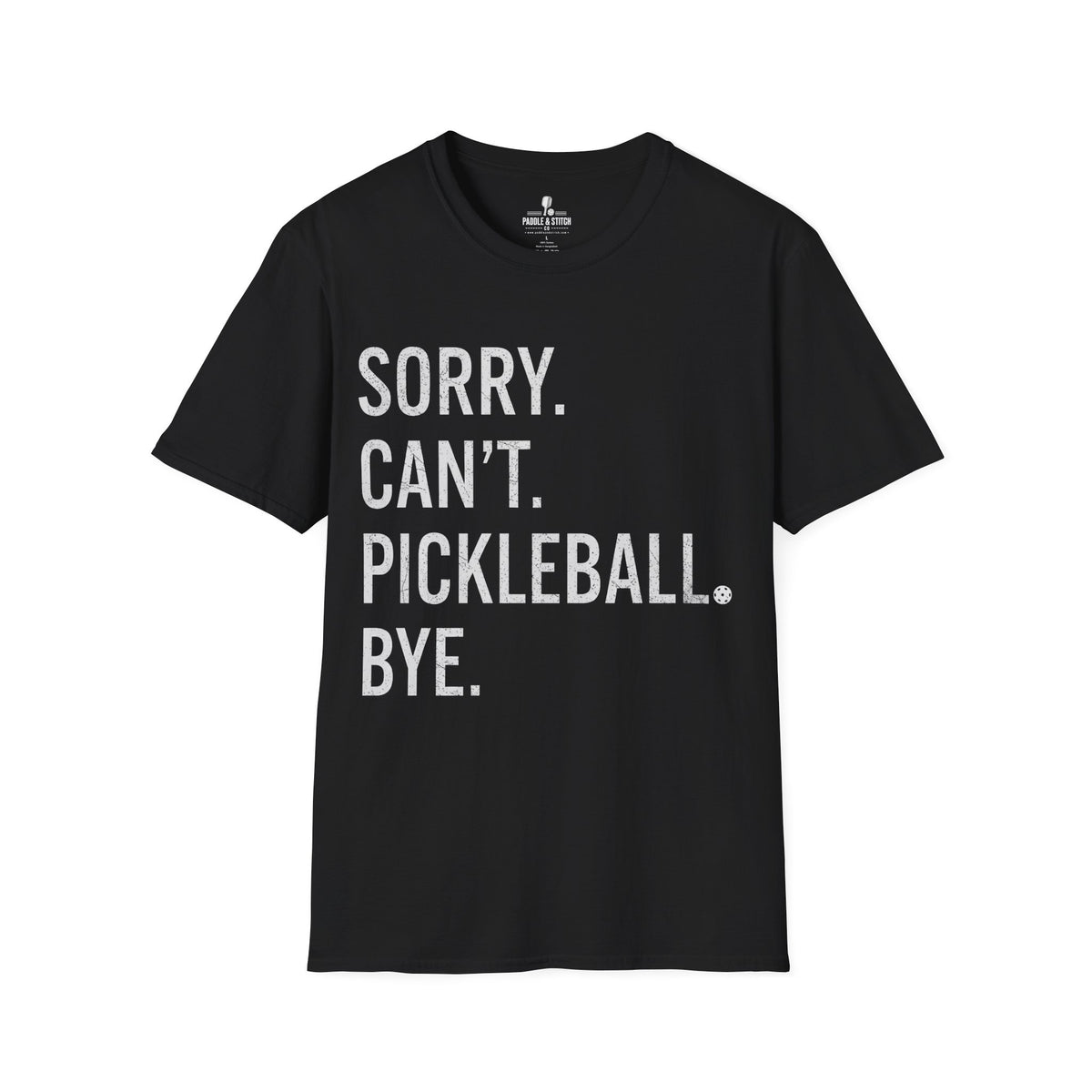 T-Shirt "Sorry Can't"