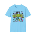 T-Shirt "It's Not A Phase Mom, It's Pickleball"
