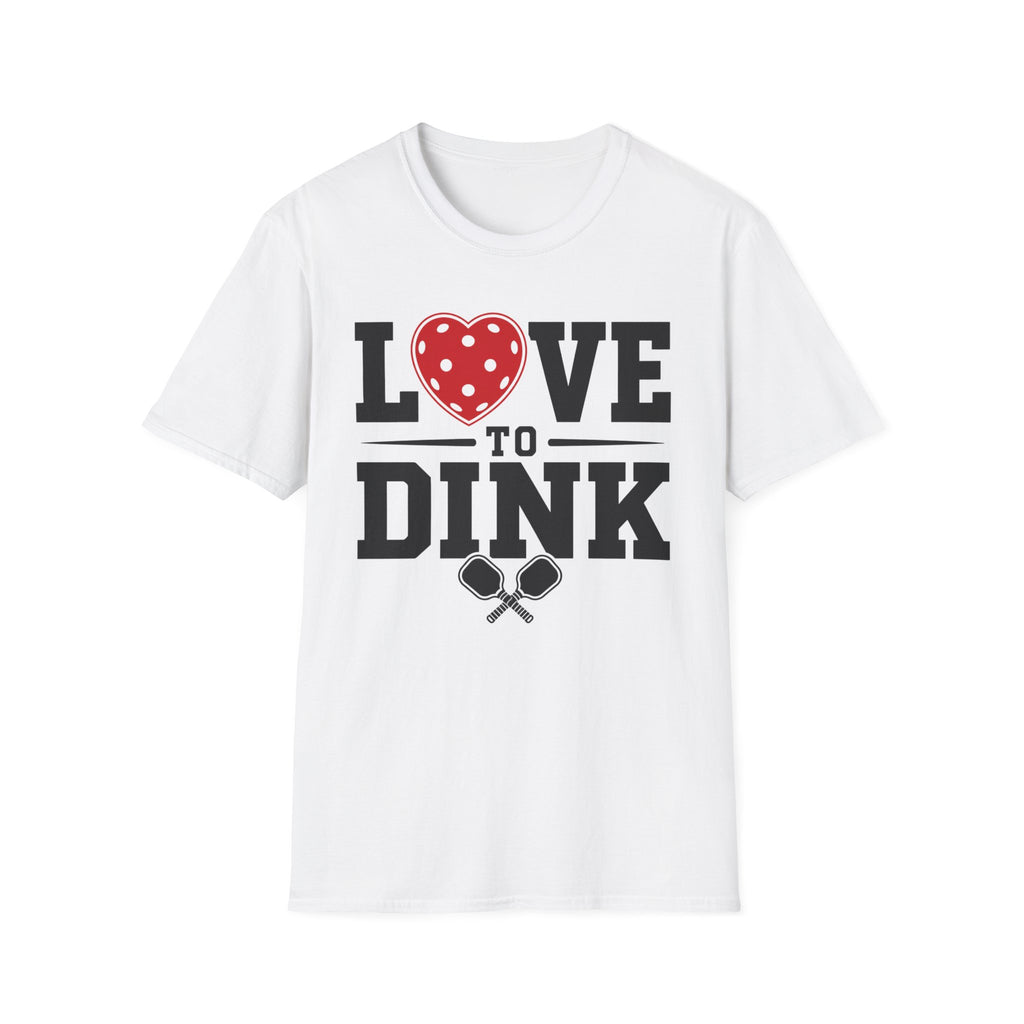 T-Shirt "Love to Dink"