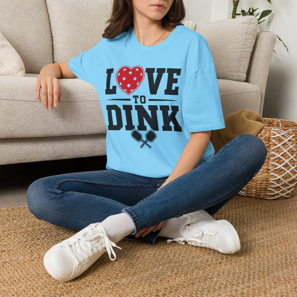 T-Shirt "Love to Dink"