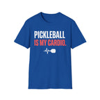 T-Shirt "Pickleball Is My Cardio"