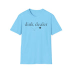 T-Shirt "Dink Dealer"