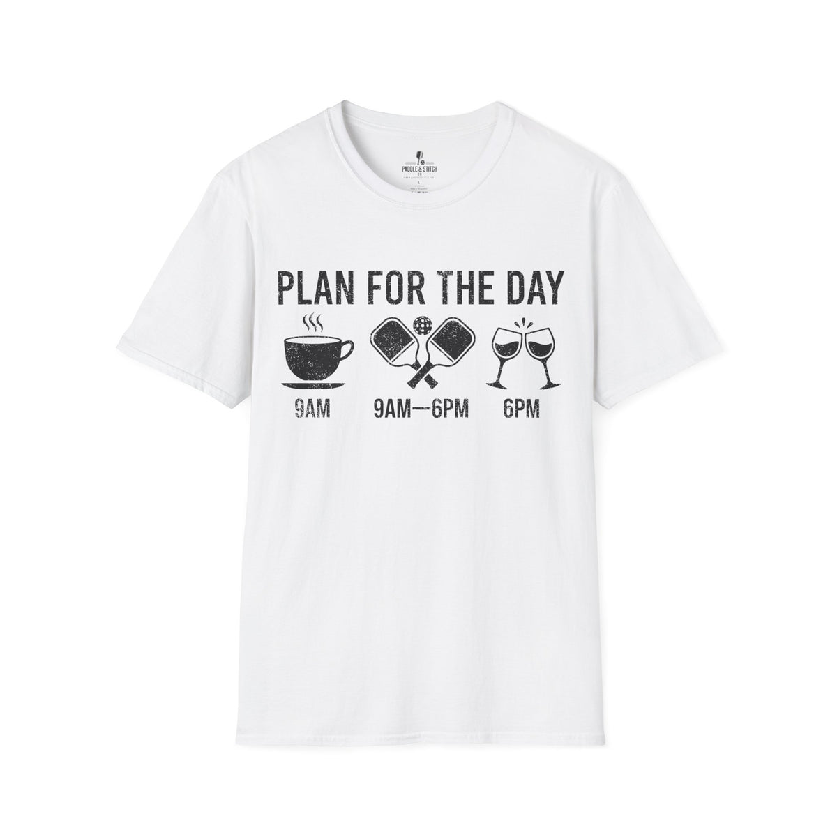 T-Shirt "Plan for Day"
