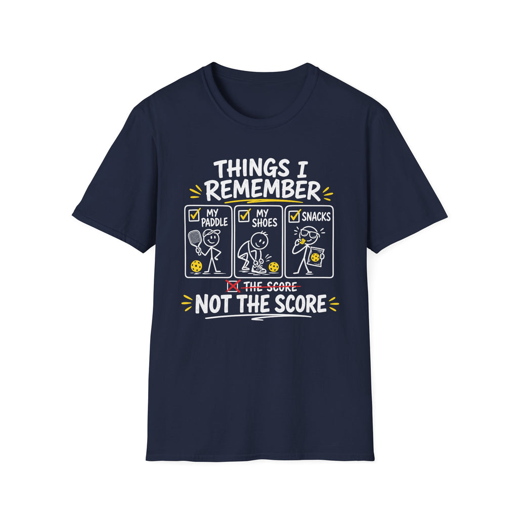 T-Shirt "Things I Remember. Not the Score."