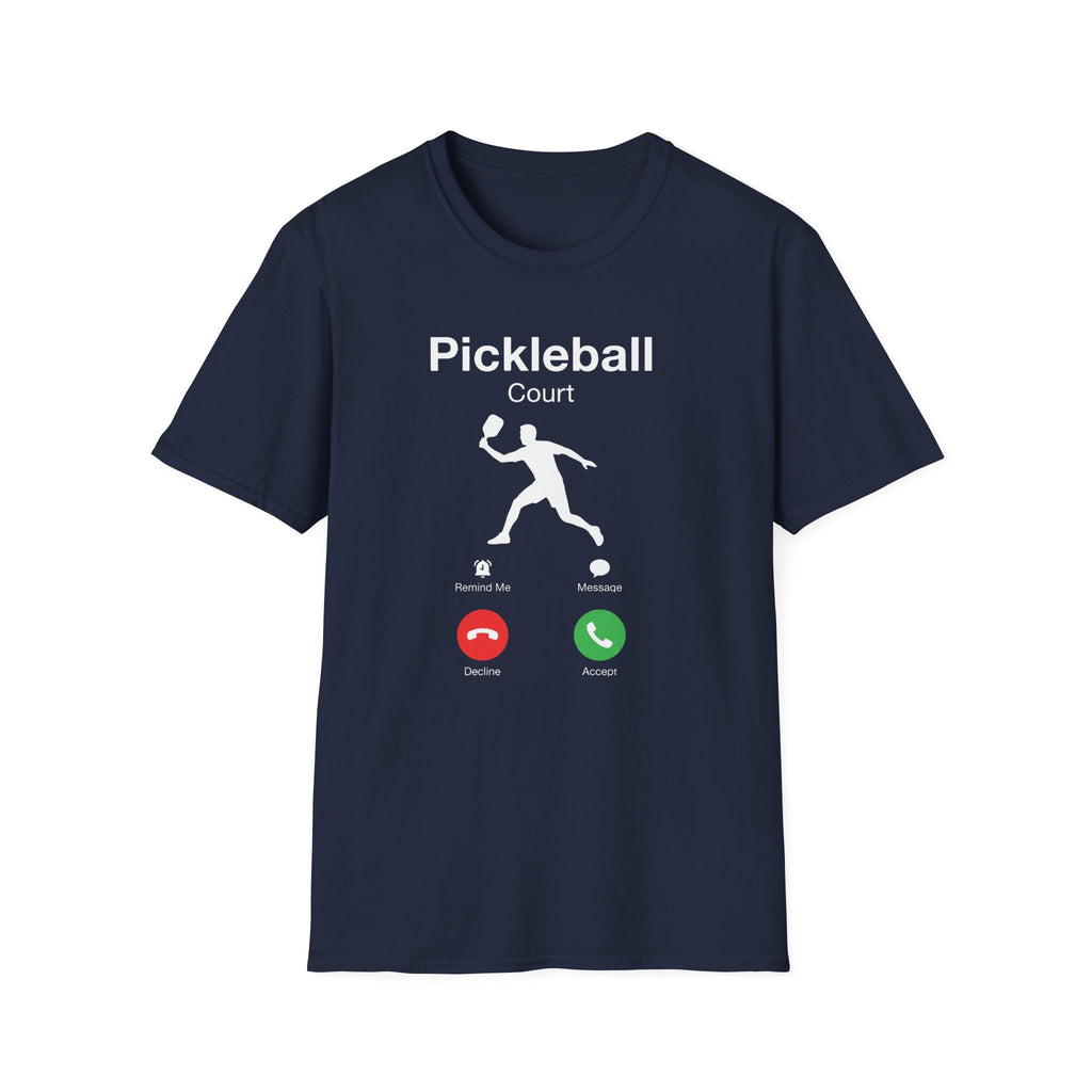 T-Shirt "Pickleball Court Calling"