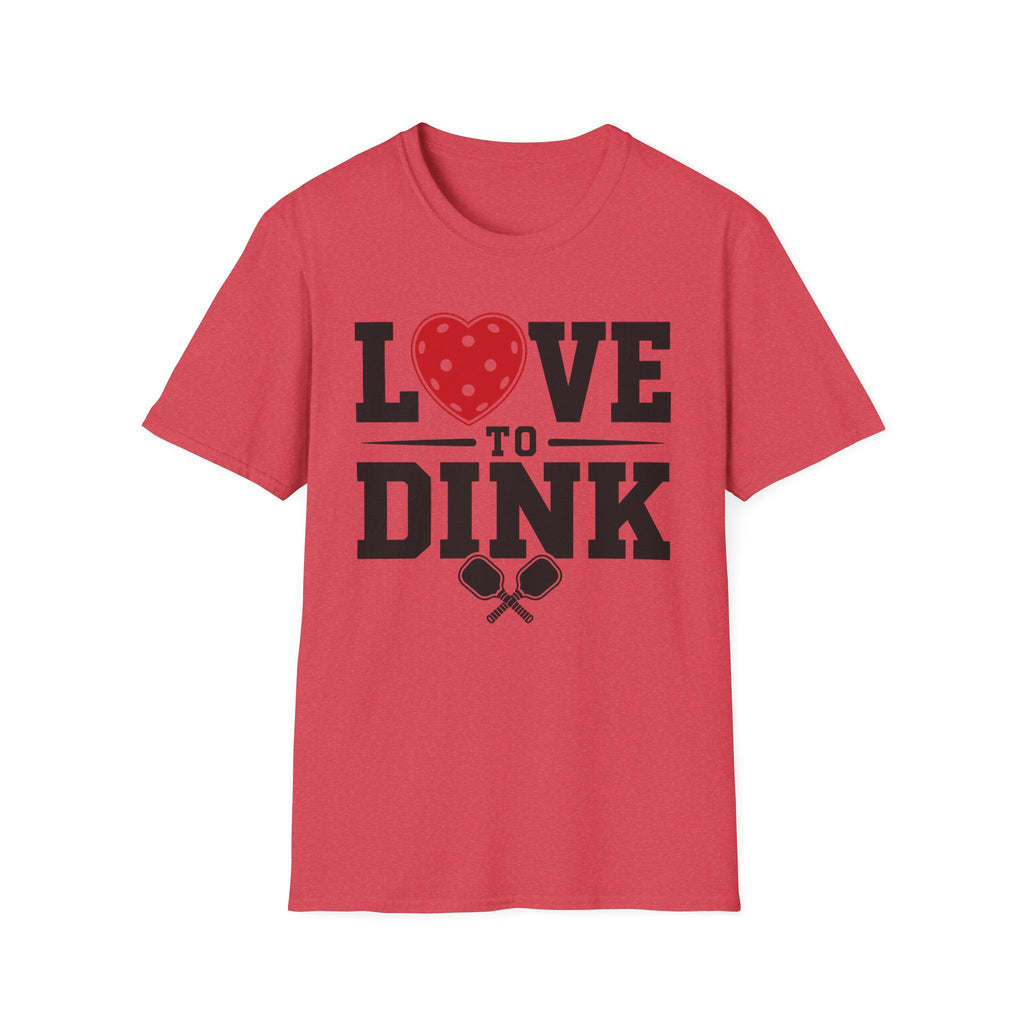 T-Shirt "Love to Dink"