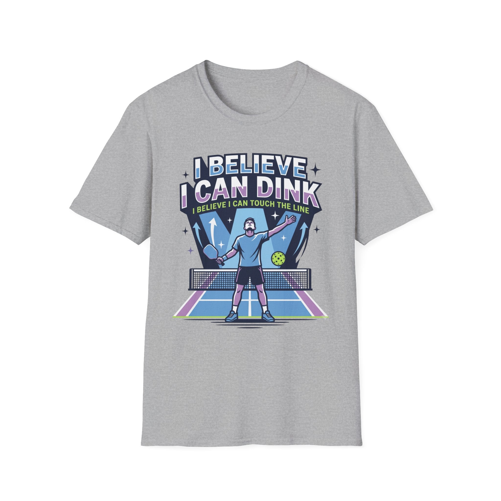 T-Shirt "I Believe I Can Dink"