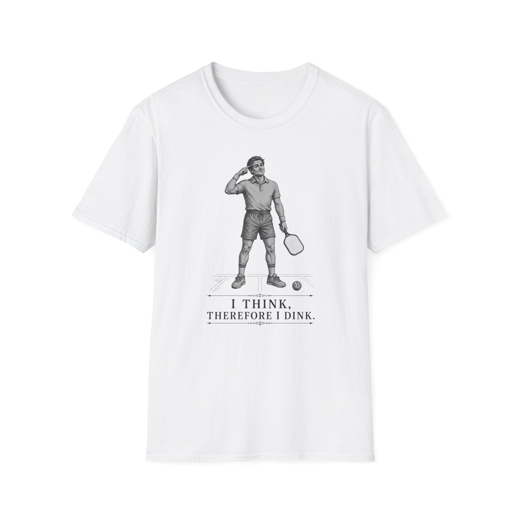 T-Shirt "I Think, Therefore I Dink"