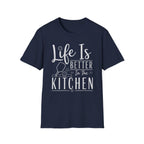 T-Shirt "Life is Better in the Kitchen"
