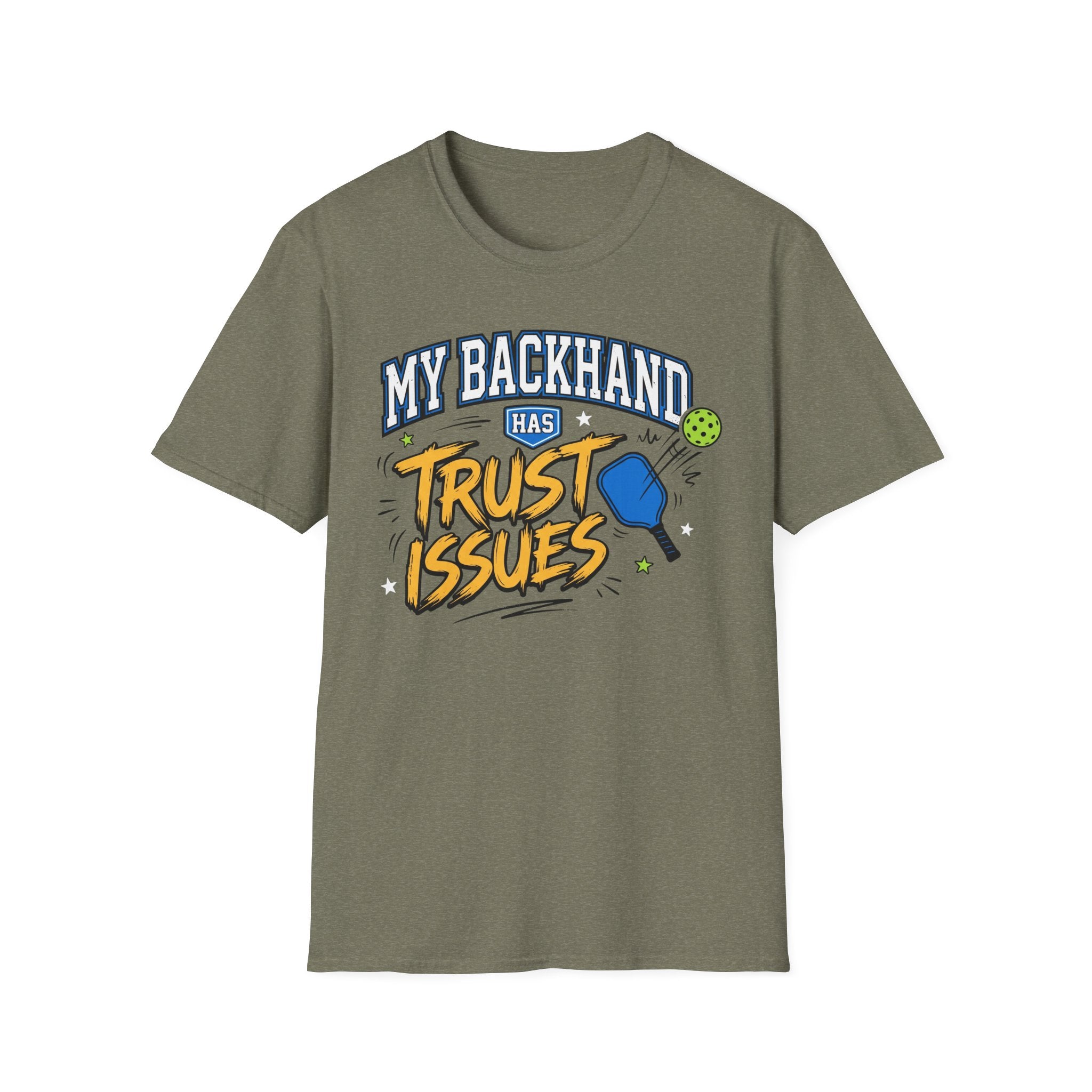 T-Shirt "My Backhand Has Trust Issues"