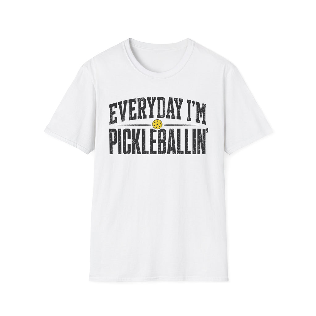 T-Shirt "Everyday I'm Pickleballin"