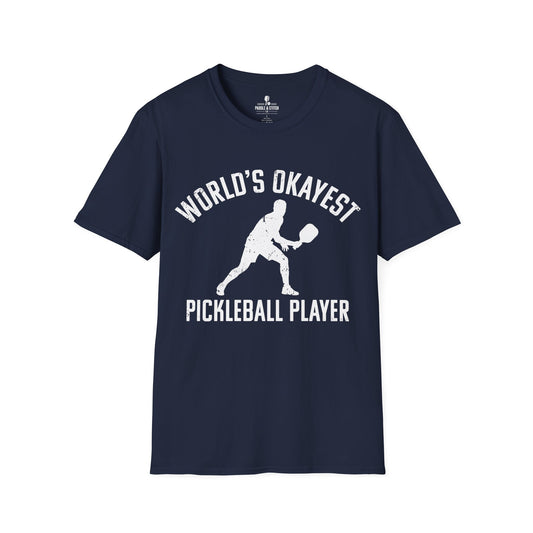 T-Shirt "Okayest"
