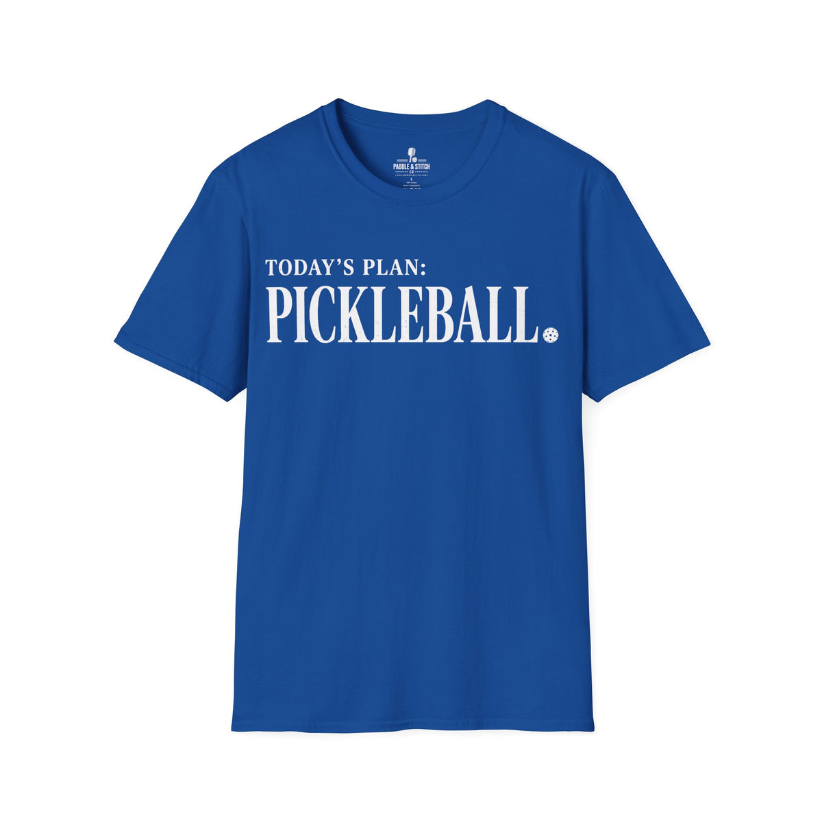 T-Shirt "Today's Plan"