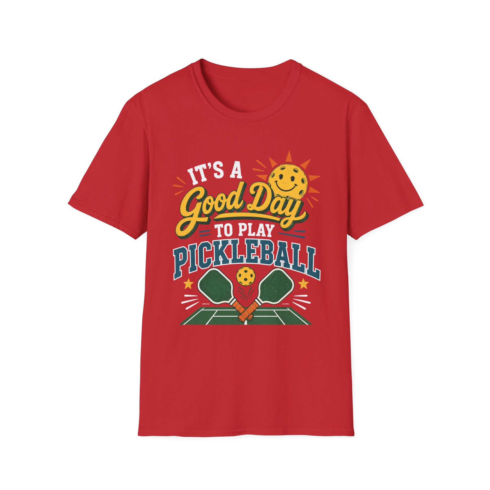 T-Shirt "It's a Good Day to Play Pickleball"