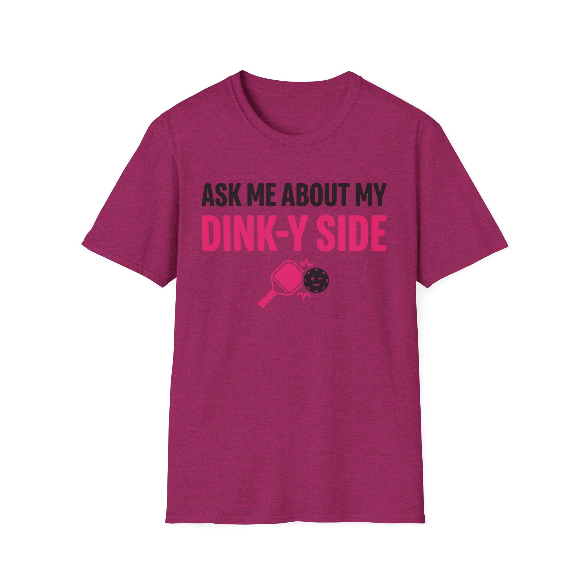 T-Shirt "Ask me about my dinky side"