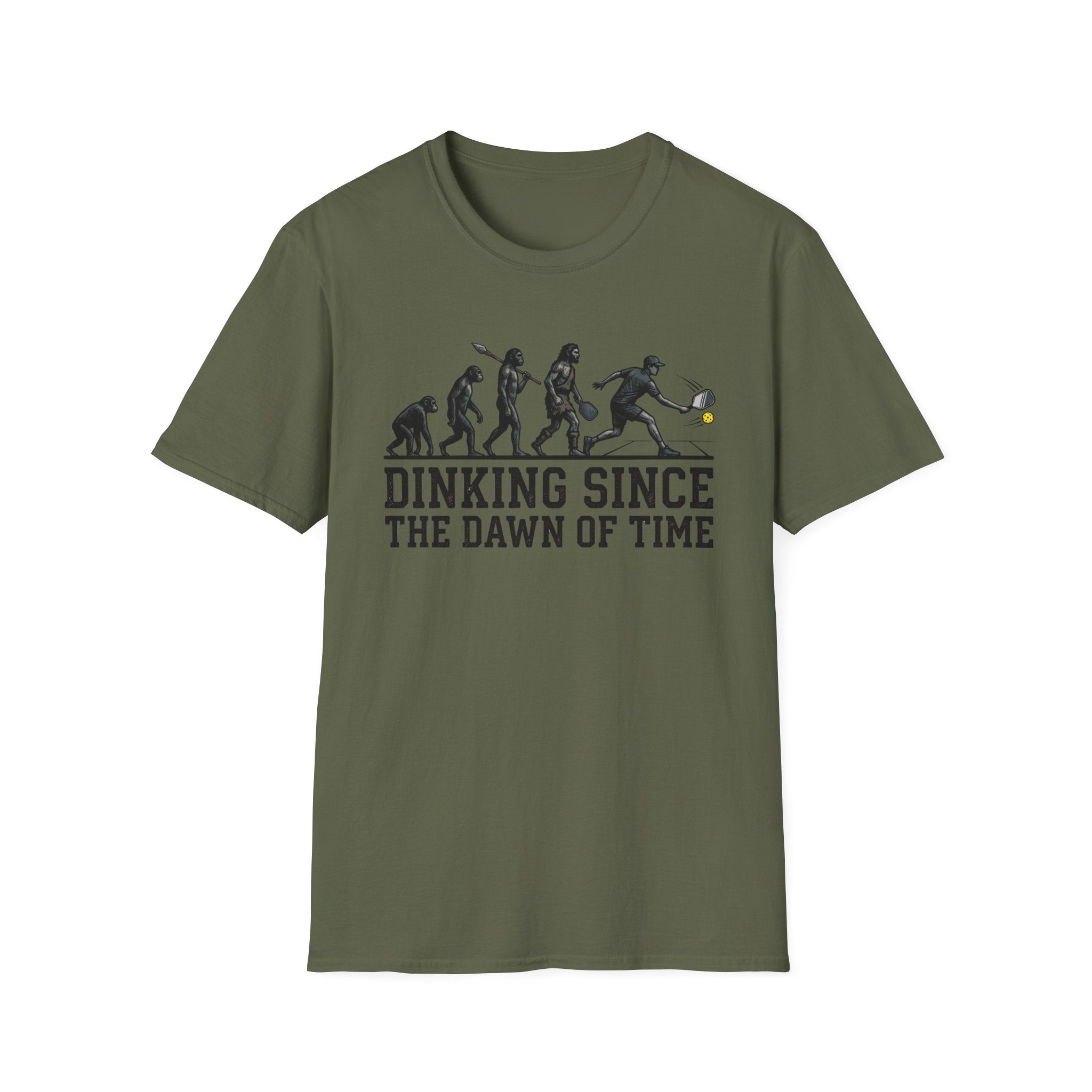 T-Shirt "Dinking Since the Dawn of Time"