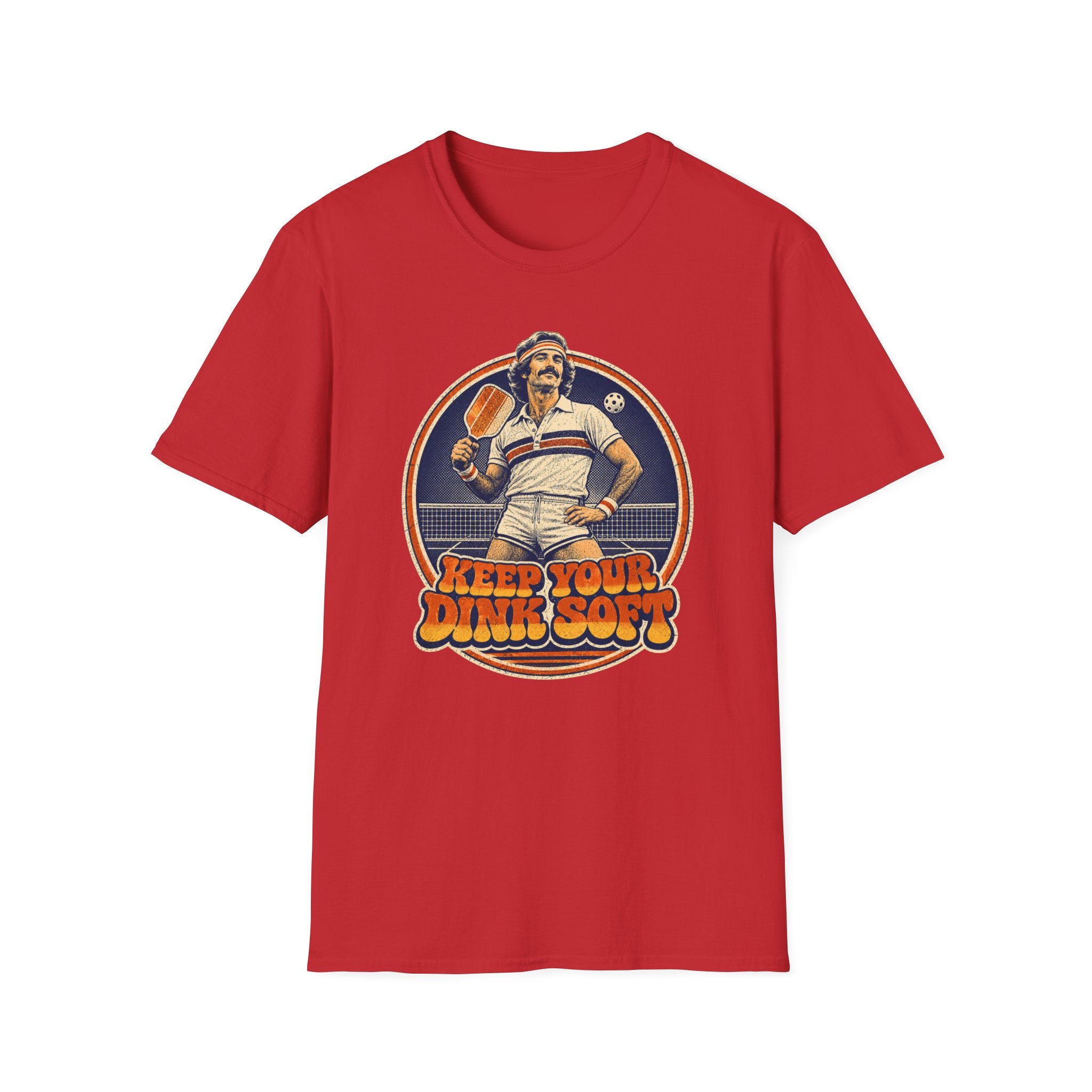 T-Shirt "Keep Your Dink Soft"