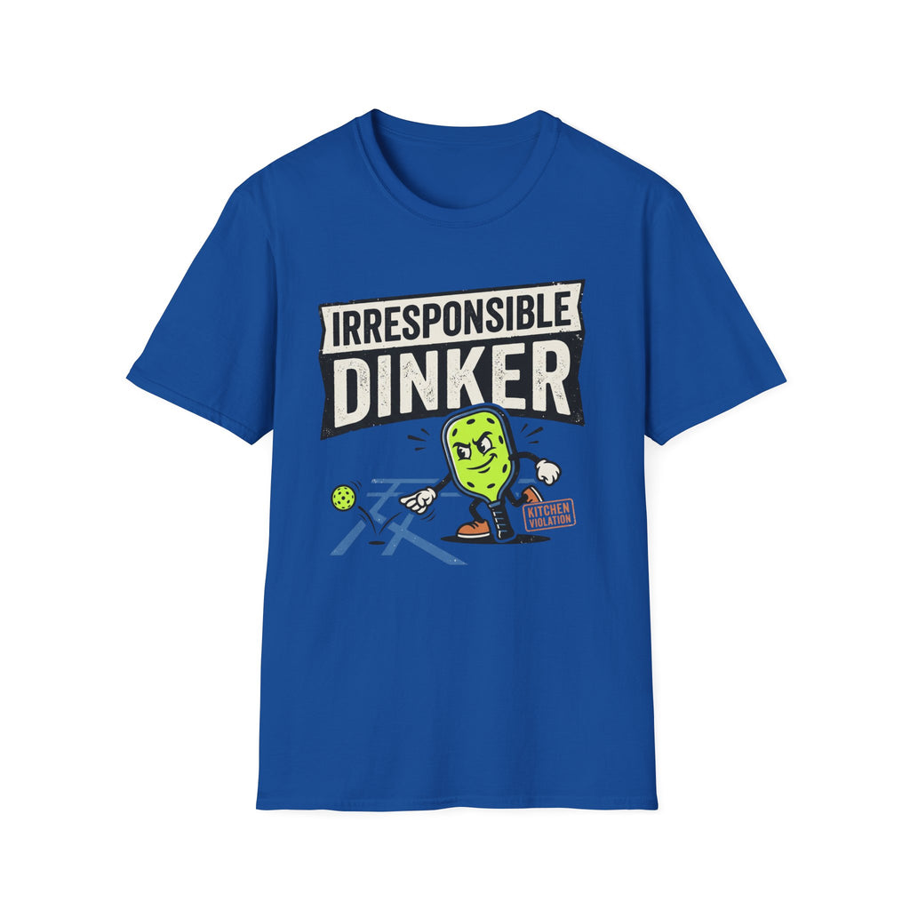 T-Shirt "Irresponsible Dinker"