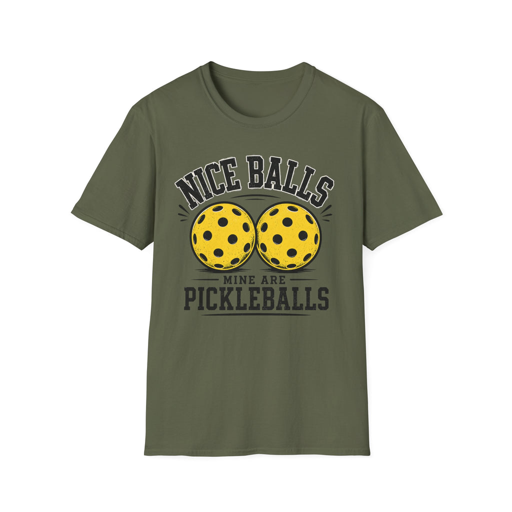 T-Shirt "Nice Balls. Mine Are Pickleballs."