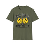 T-Shirt "Nice Balls. Mine Are Pickleballs."