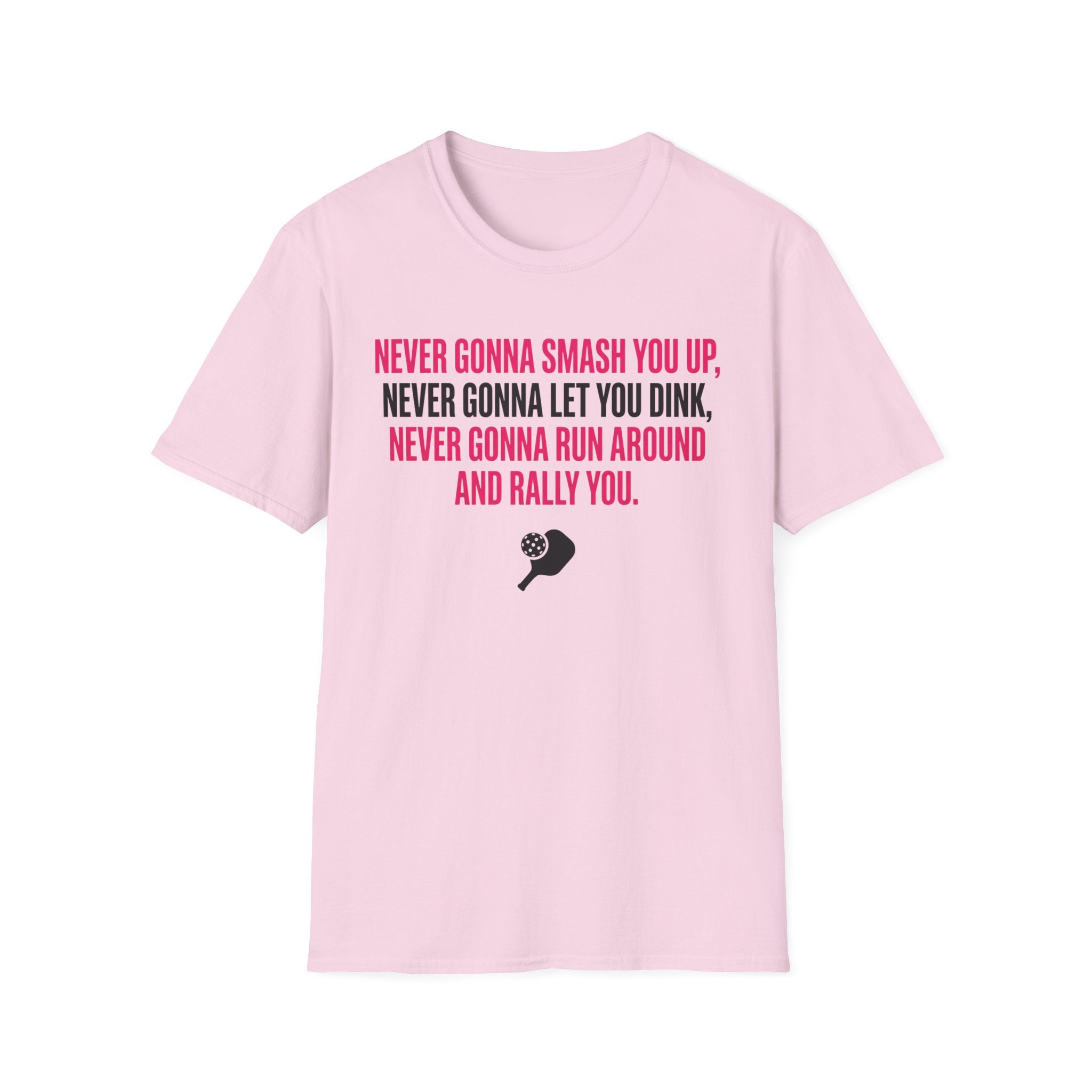 T-Shirt "Never Gonna Smash You Up"