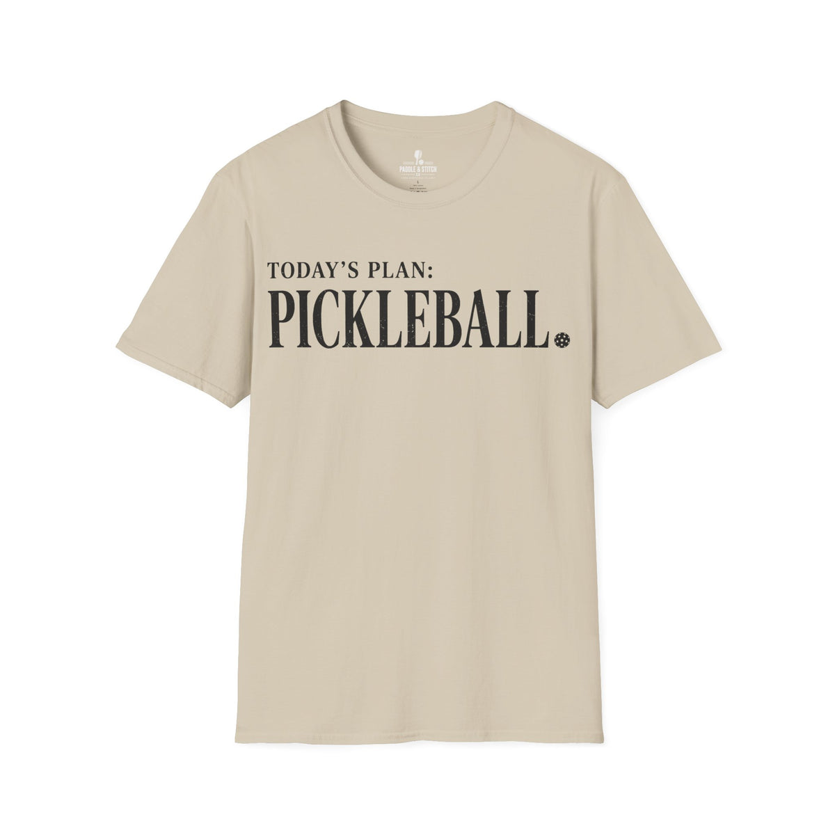 T-Shirt "Today's Plan"