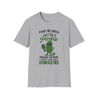 T-Shirt "Paint Me Green. Call Me a Pickle."