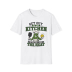 T-Shirt "Get Out of The Kitchen If You Can't Take The Heat"