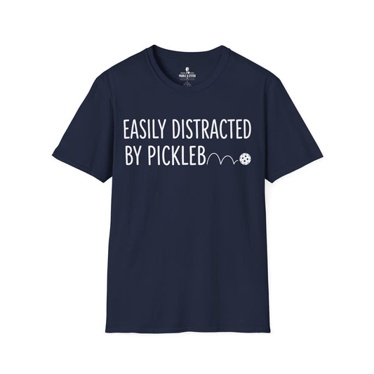 T-Shirt "Easily Distracted"