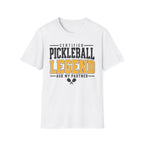 T-Shirt "Certified Pickleball Legend"