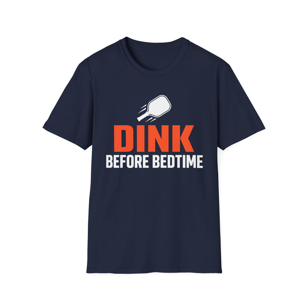 T-Shirt "Dink Before Bedtime"