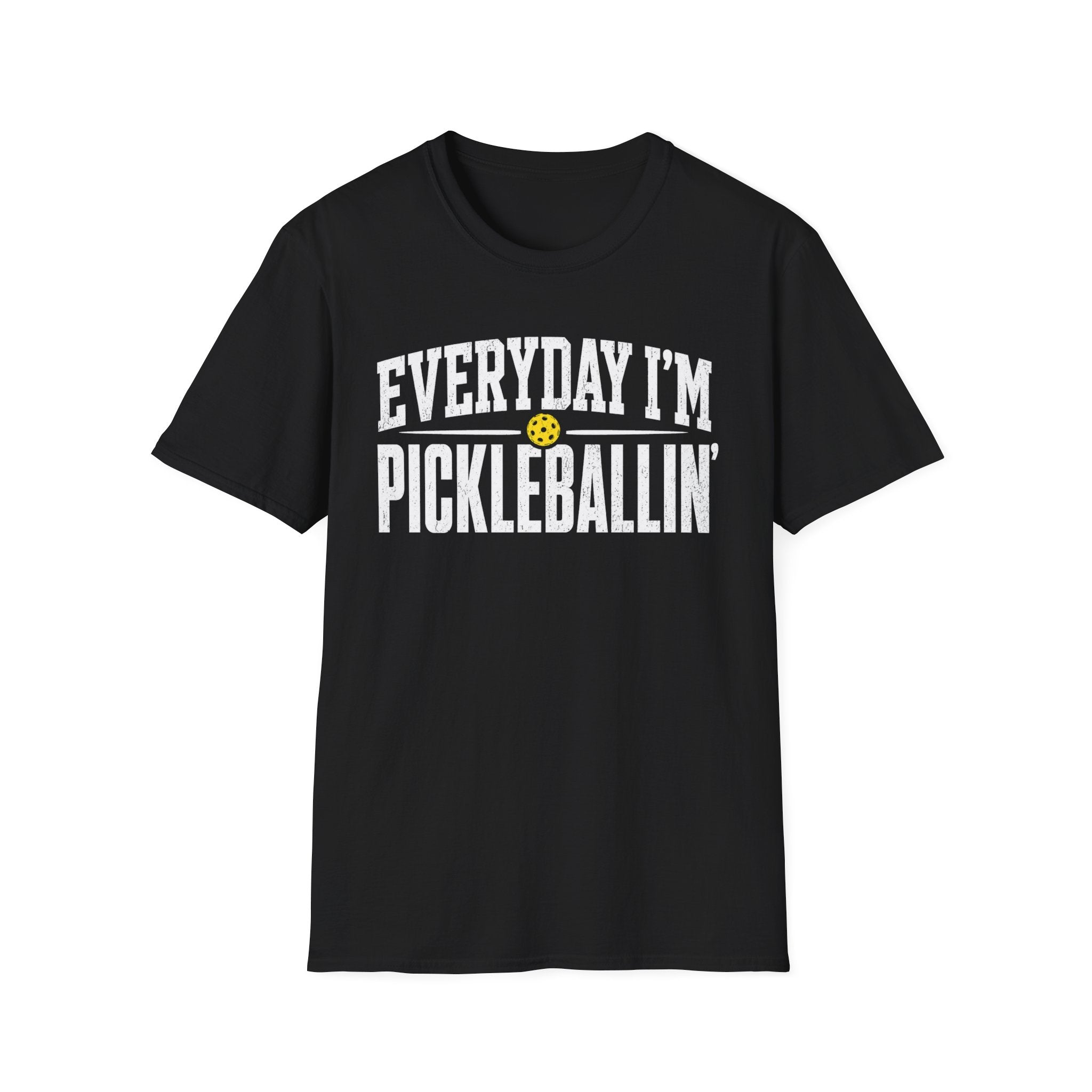 T-Shirt "Everyday I'm Pickleballin"