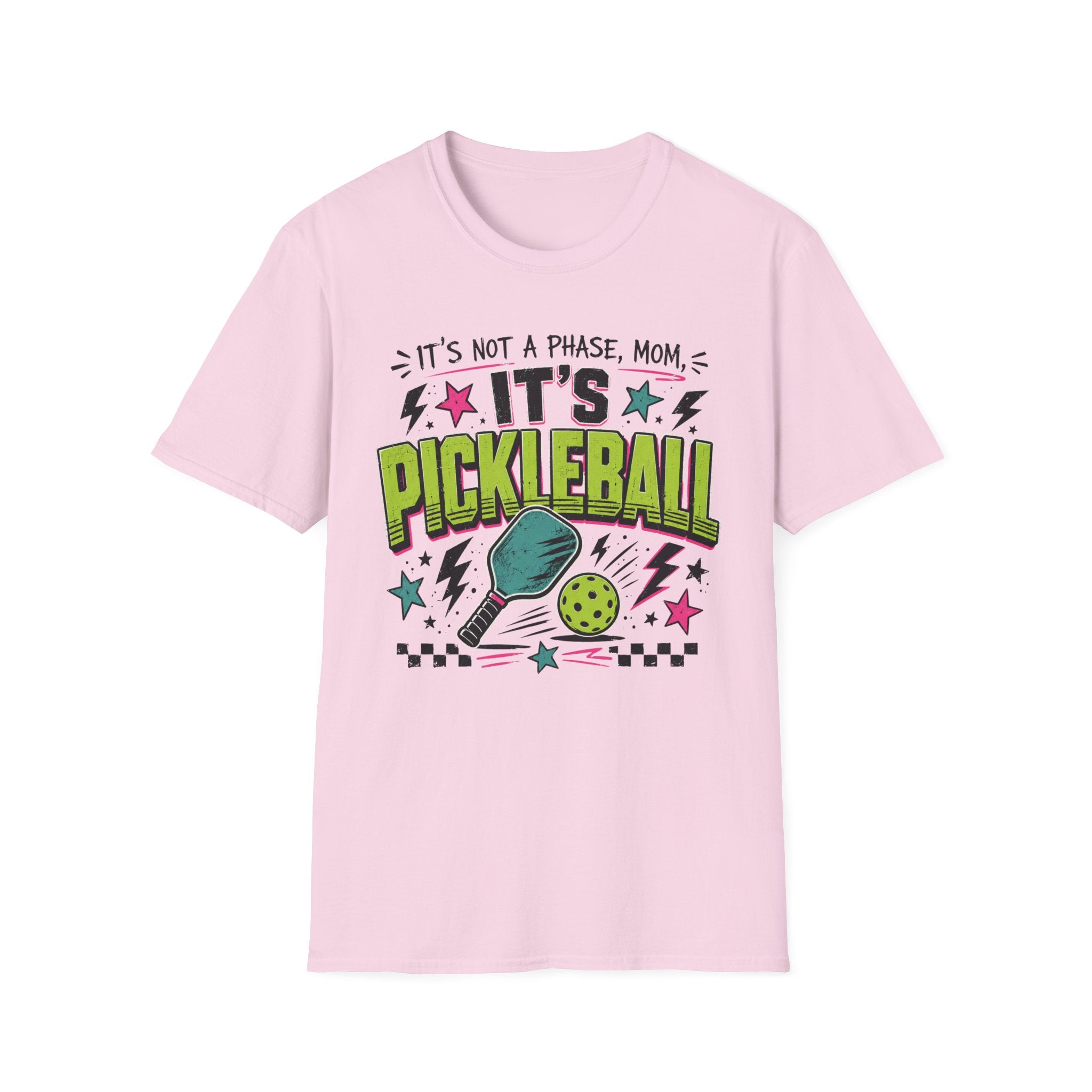 T-Shirt "It's Not A Phase Mom, It's Pickleball"