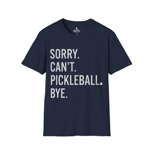 T-Shirt "Sorry Can't"