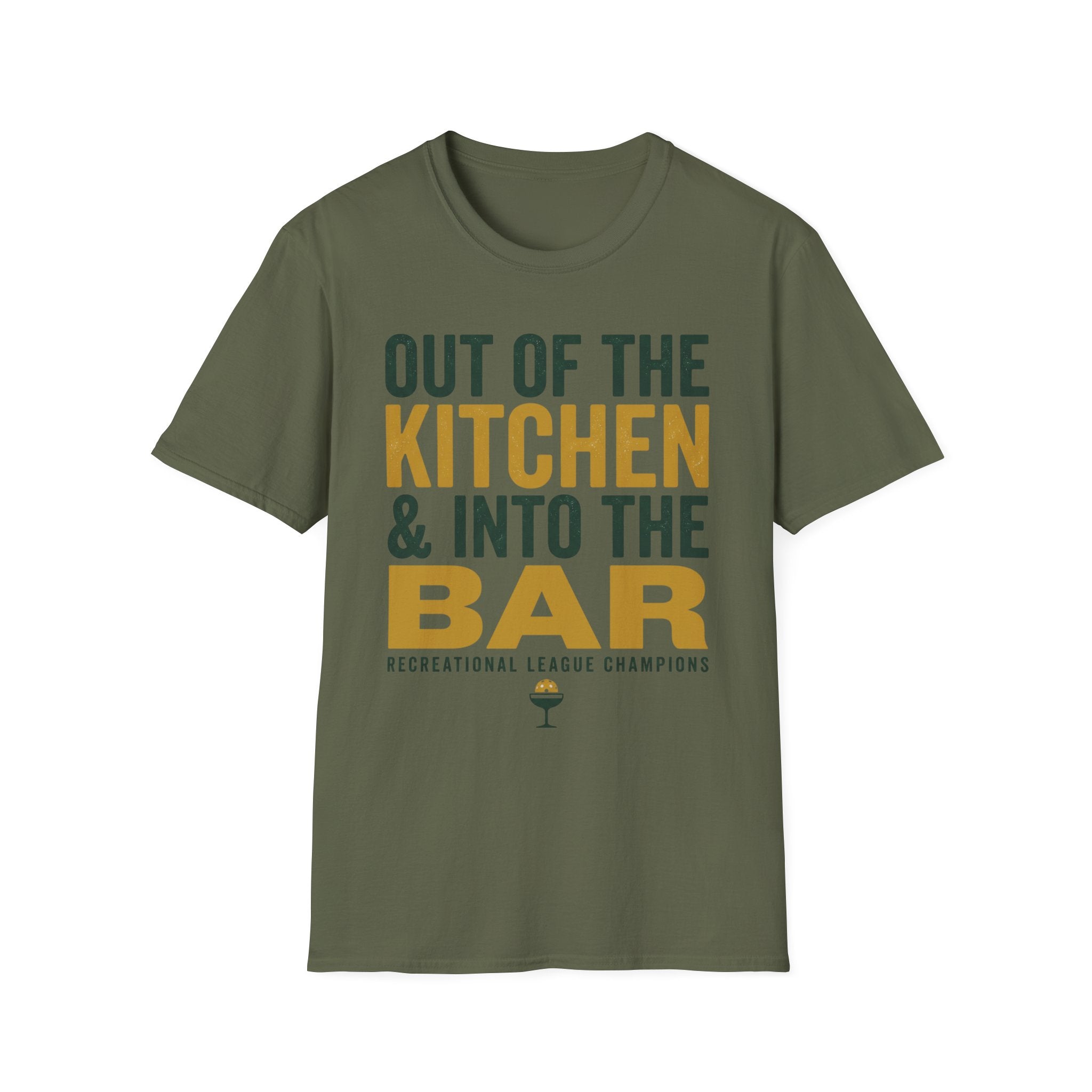 T-Shirt "Out of the Kitchen and Into the Bar"