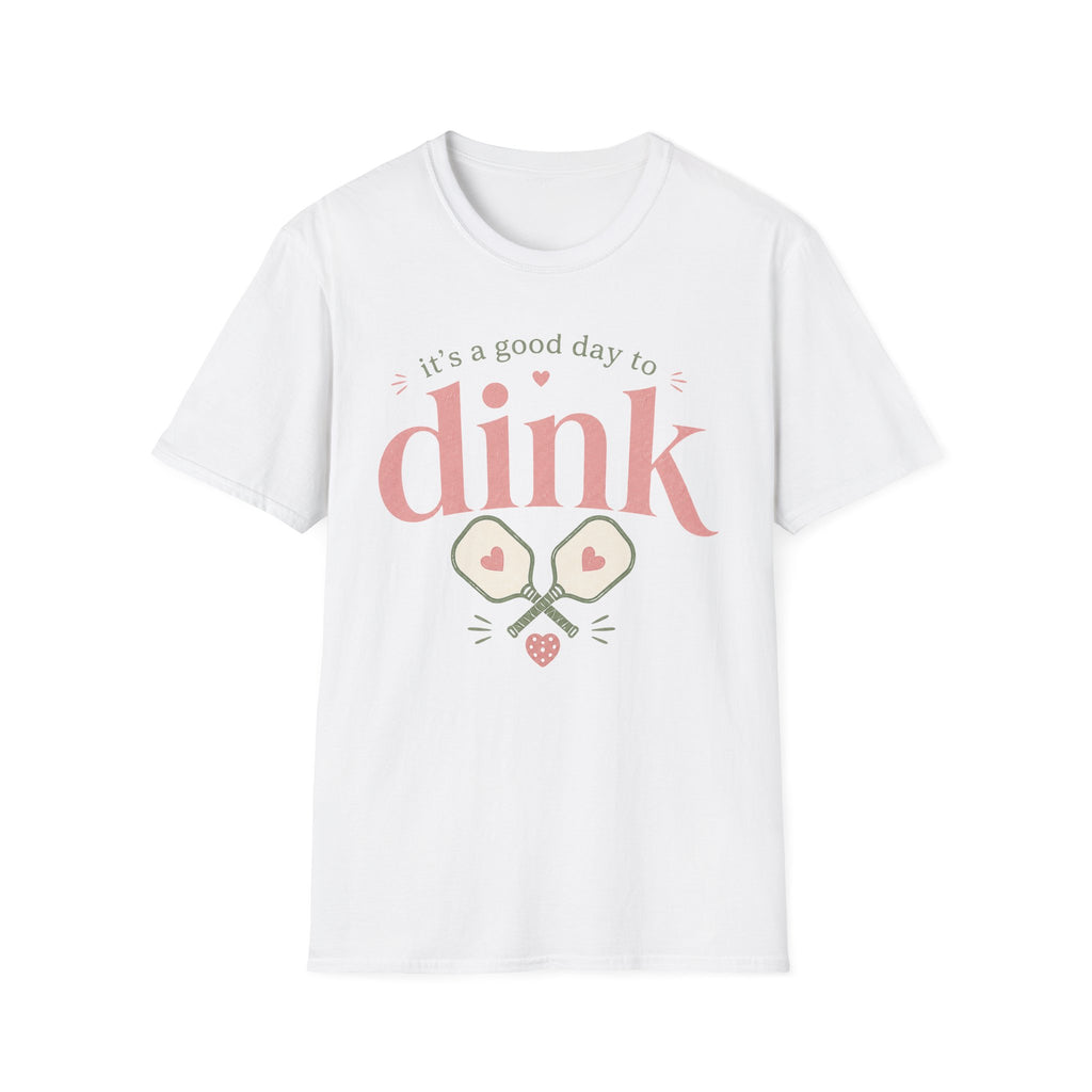 T-Shirt "Good Day to Dink"